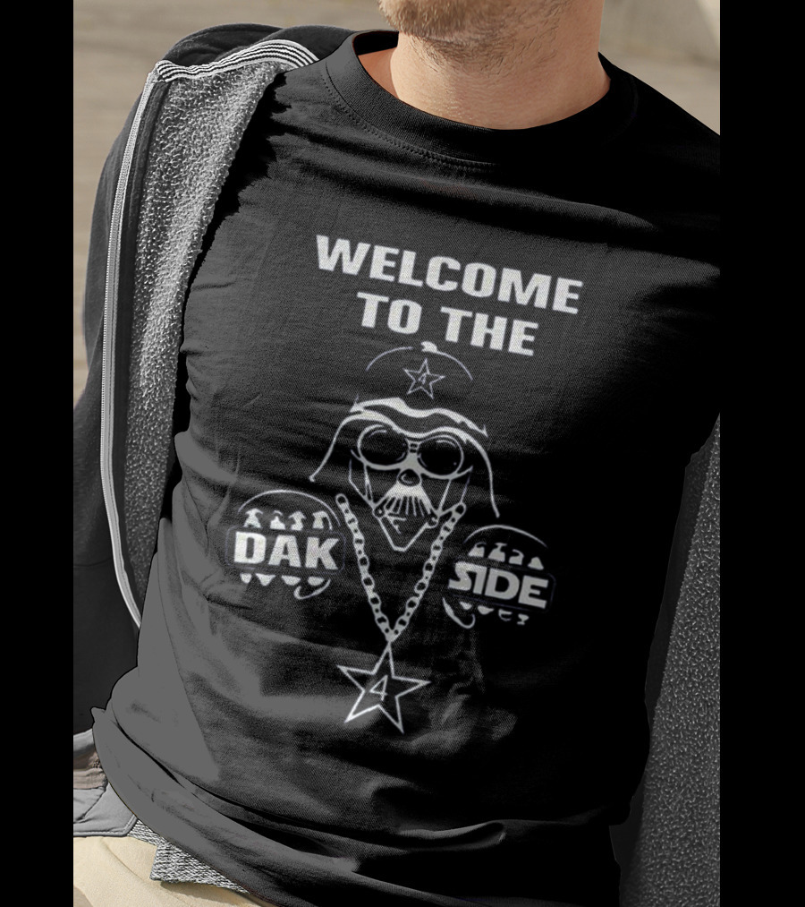 Welcome To The Dak Side 4 Star Cowboysclone T-Shirt
