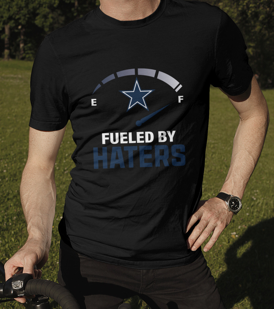 Fueled By Haters 02 Dallas Star Fuel Gauge E F T-Shirt