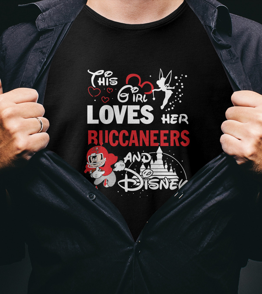 This Girl Loves Her Buccaneers And Disney T-Shirt
