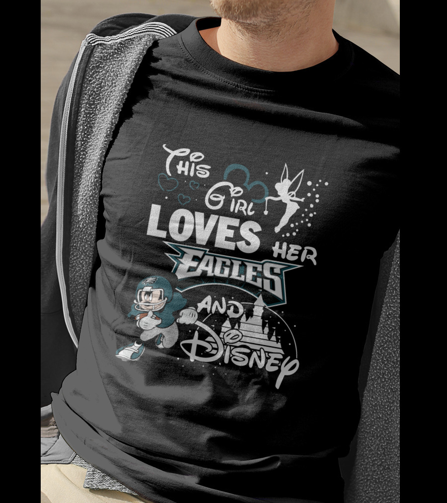 This Girl Loves Her Eagles And Disney T-Shirt