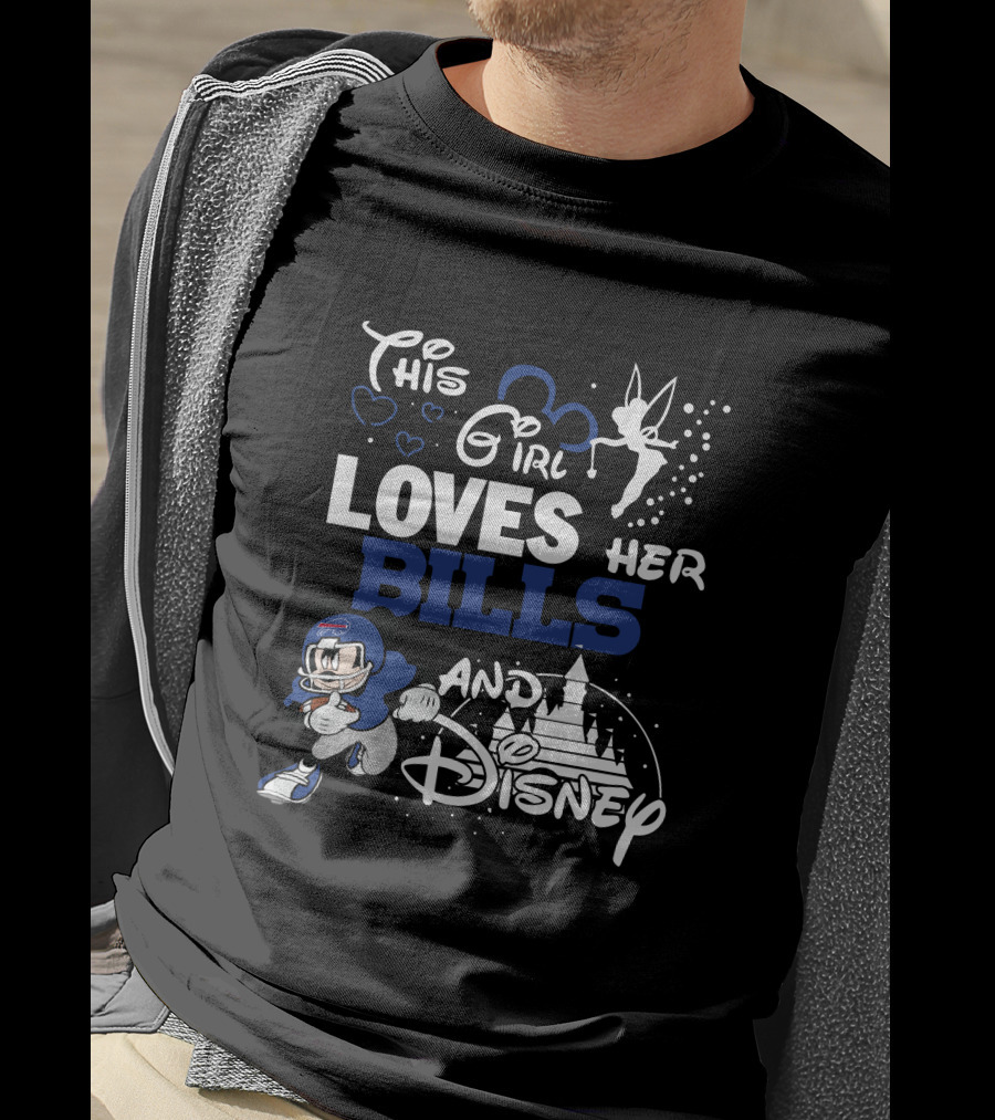 This Girl Loves Her Bills And Disney T-Shirt