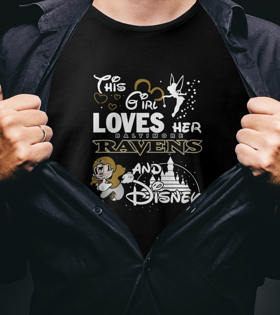 This Girl Loves Her Baltimore Ravens And Disney T-Shirt