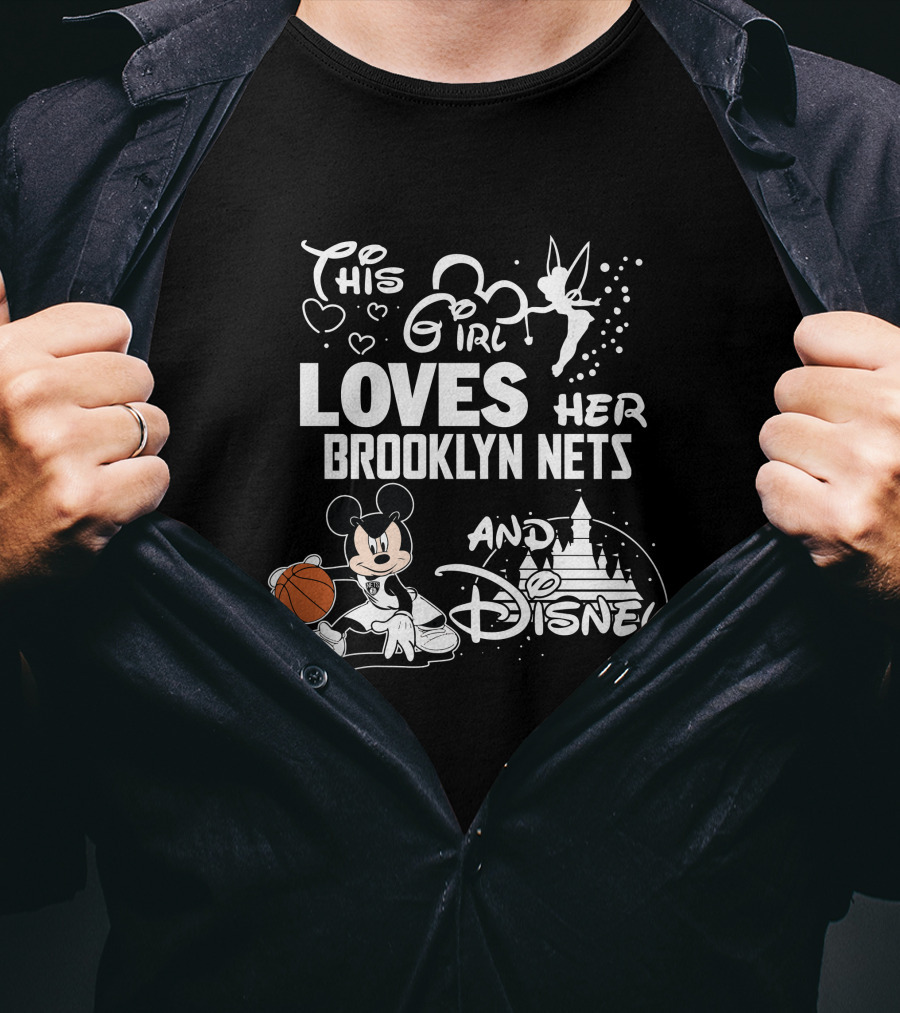 This Girl Loves Her Brooklyn Nets And Disney Mickey Basketball T-Shirt