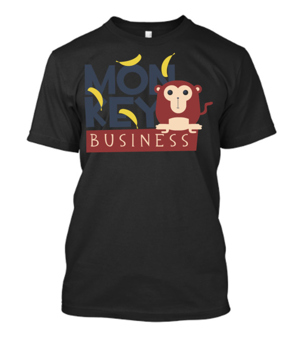 Monkey Business Funny Chimp Ape Gorilla Bananas T-Shirt