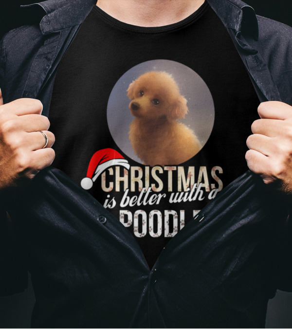Christmas Is Better With A Poodle Santa Hat T-Shirt
