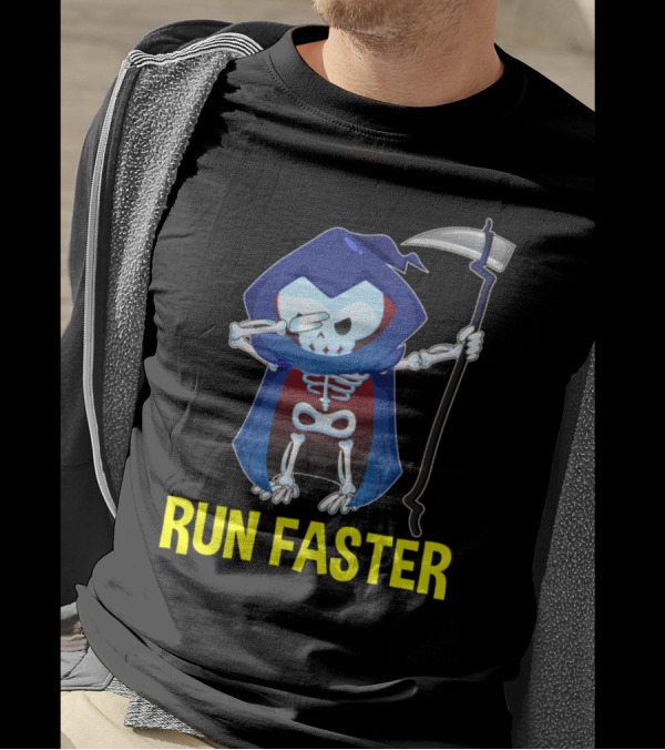 Dabbing Grim Reaper Run Faster T-Shirt