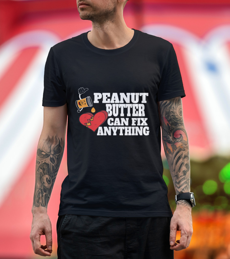Peanut Butter Can Fix Anything with Broken Heart and Thumbs Up Jar T-Shirt