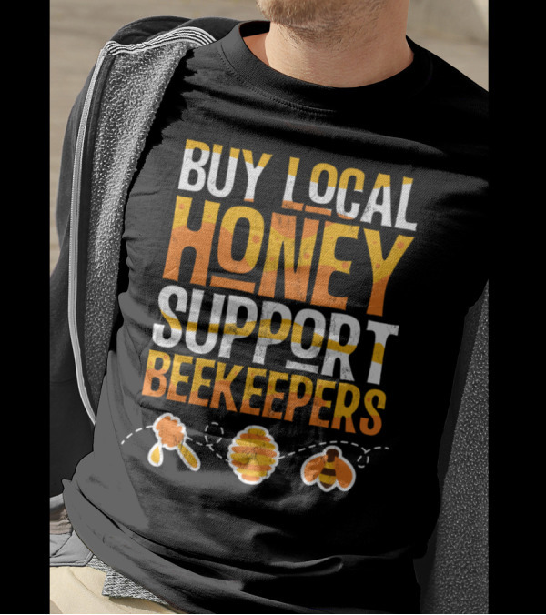 Buy Local Honey Support Beekeepers Honey Bee Icons T-Shirt