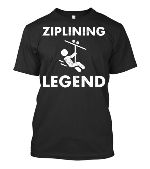 Ziplining Legend Zipline Enthusiasts T-Shirt
