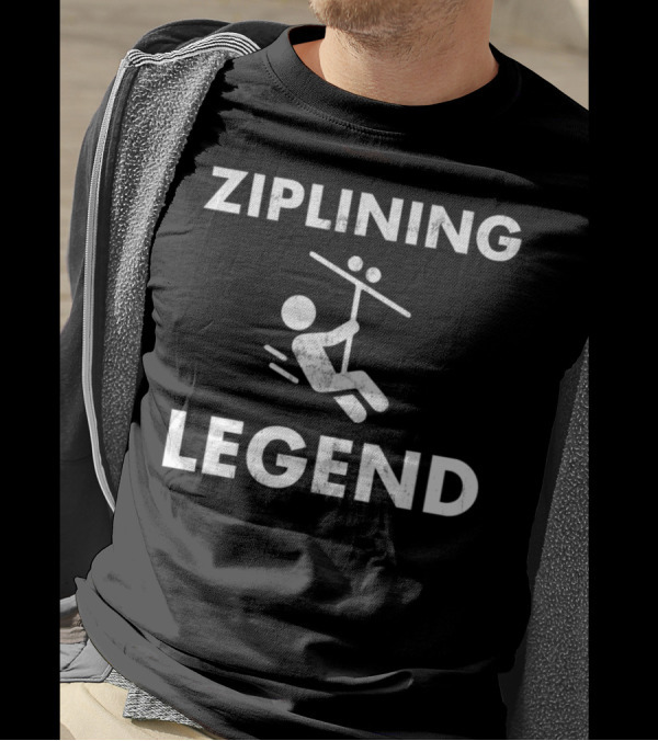 Ziplining Legend Zipline Enthusiasts T-Shirt