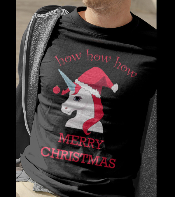 How How How Unicorn Merry Christmas Santa Hat T-Shirt