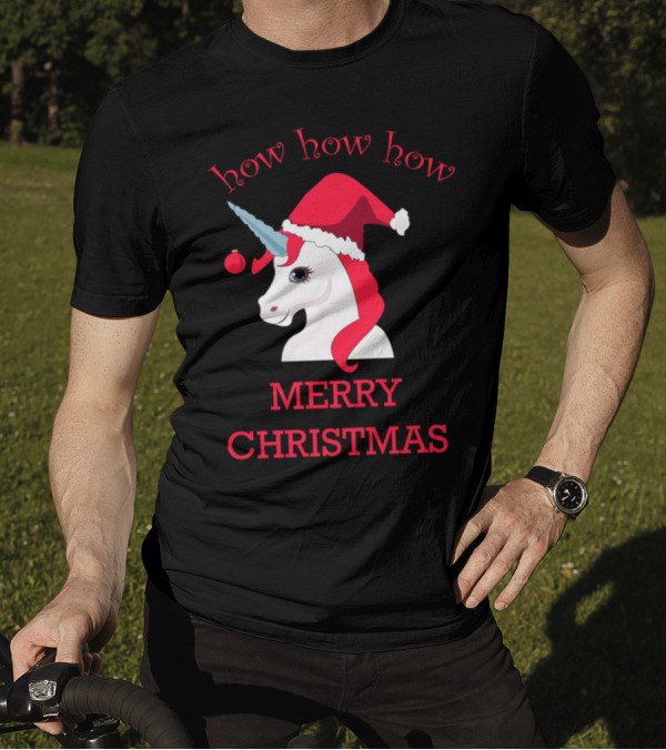 How How How Unicorn Merry Christmas Santa Hat T-Shirt