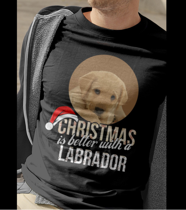 Christmas Is Better With A Labrador Puppy In Santa Hat T-Shirt