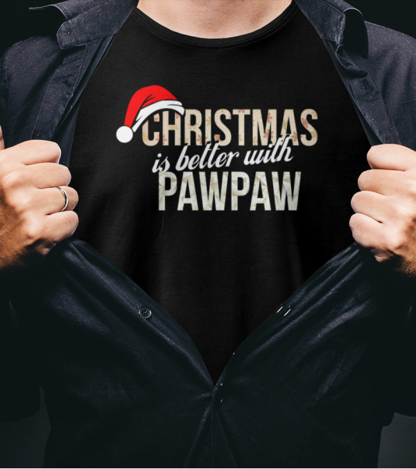 Christmas Is Better With Pawpaw Santa Hat T-Shirt