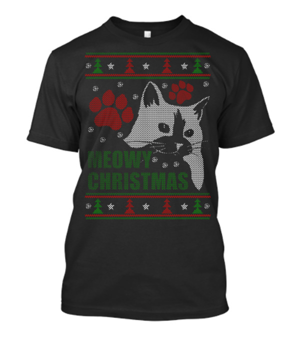 Meowy Christmas Satisfaction Guarand Safe And Secure Meowy T-Shirt