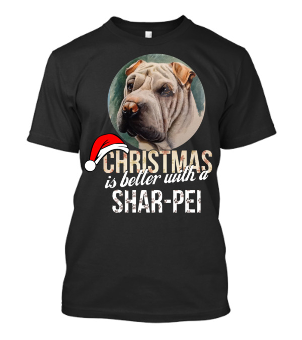 Christmas Is Better With A Shar Pei Holiday Santa Hat T-Shirt