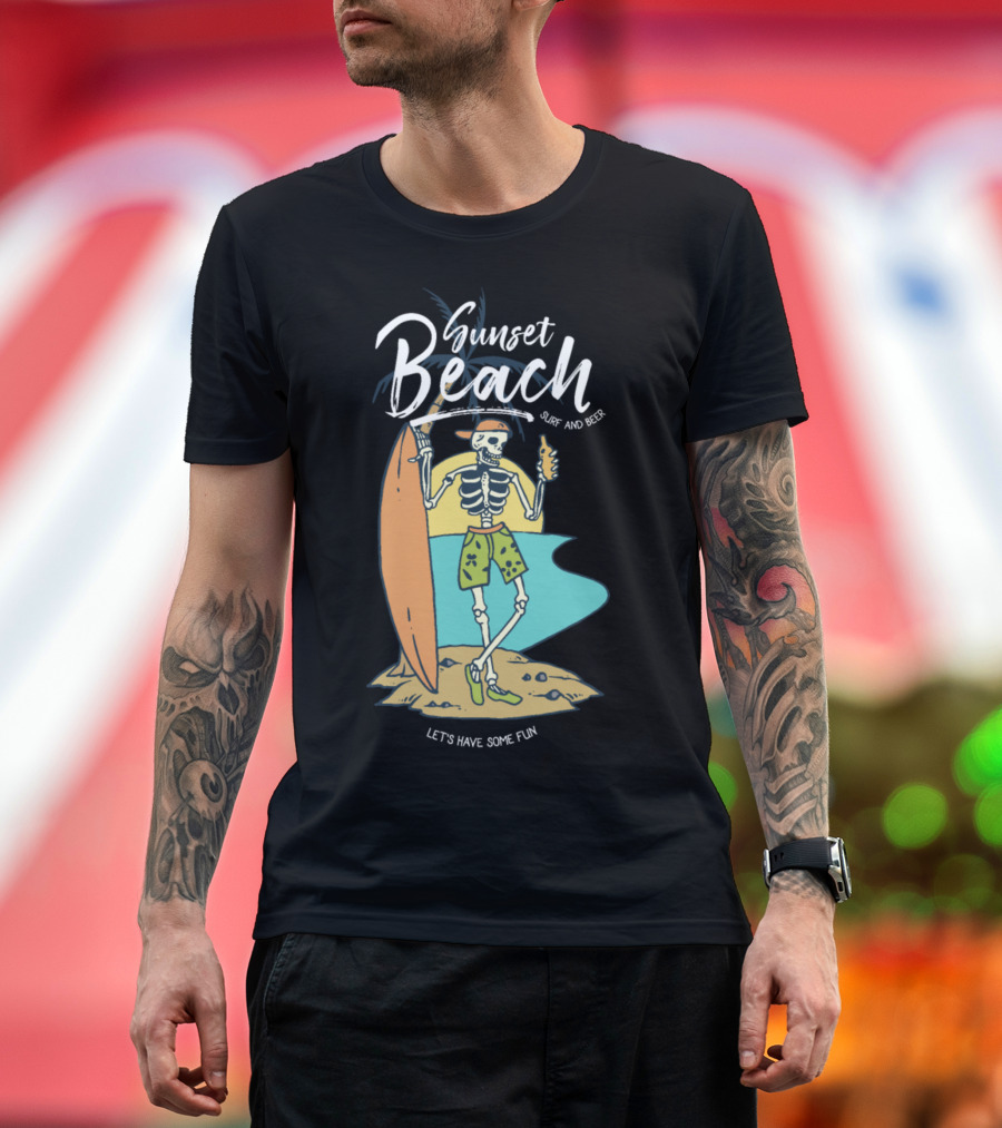 Sunset Beach Skull Surf And Beer Let's Have Some Fun T-Shirt