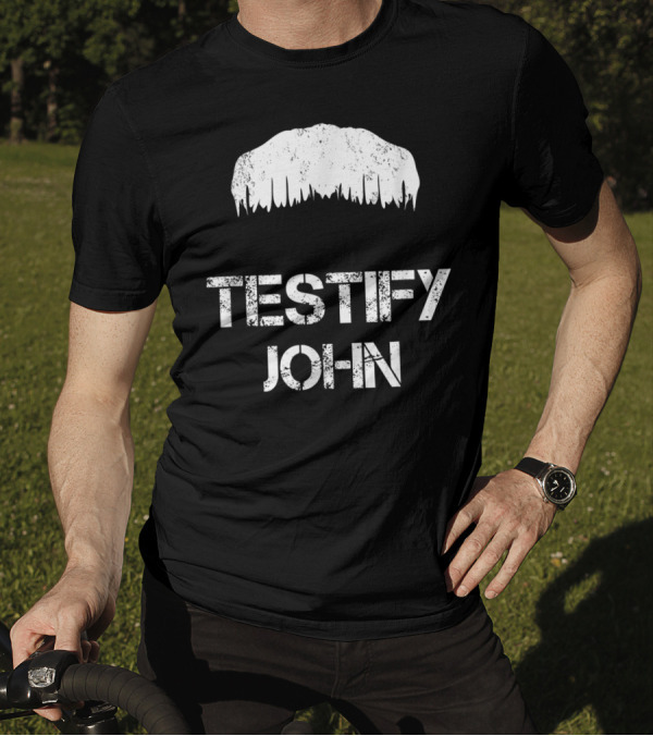 Testify John Senate Impeachment Pres Donal Hair T-Shirt