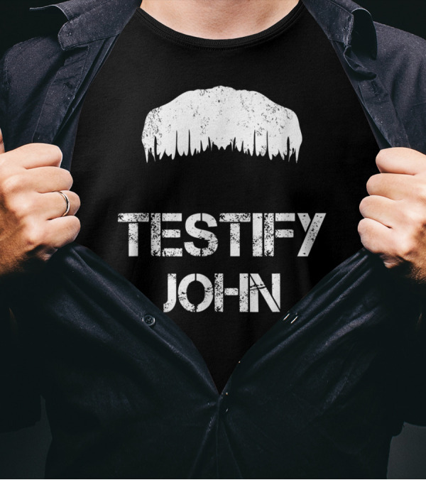 Testify John Senate Impeachment Pres Donal Hair T-Shirt