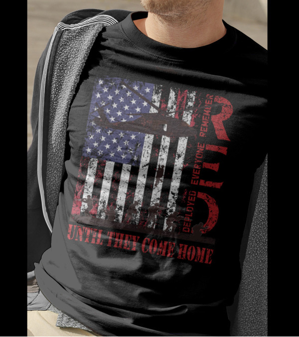 RED Until They Come Home Remember Everyone Deployed T-Shirt