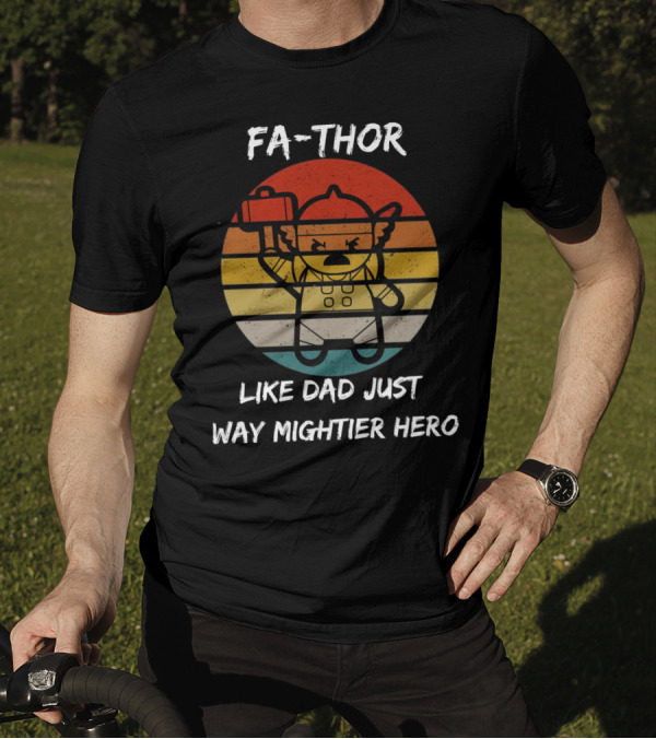 FA-THOR Like Dad Just Way Mightier Hero Retro Style Iconic Hammer Comic Reference T-Shirt