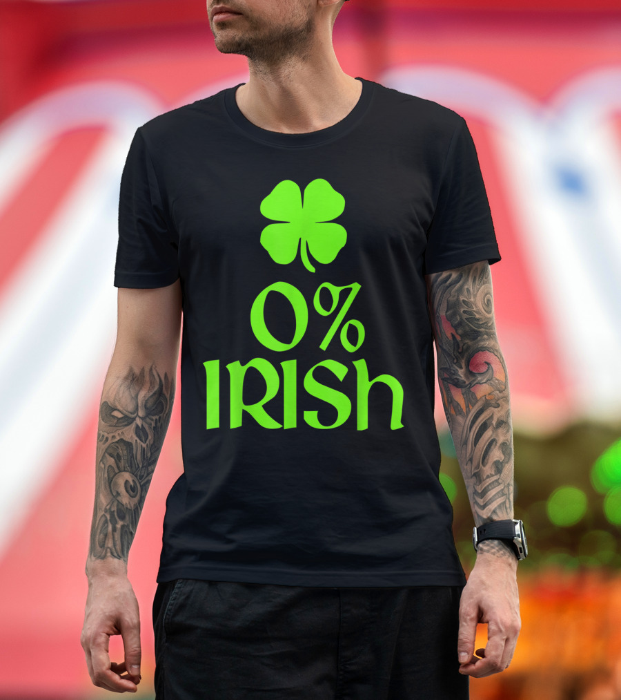 0% Irish Shamrock St Patrick's Day T-Shirt