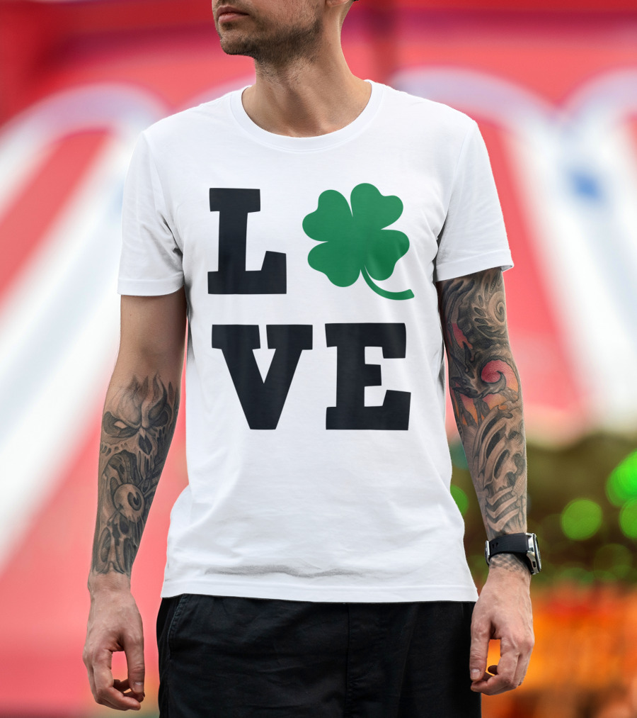 Love St Paddy Clover St Patrick's Day Four Leaf T-Shirt