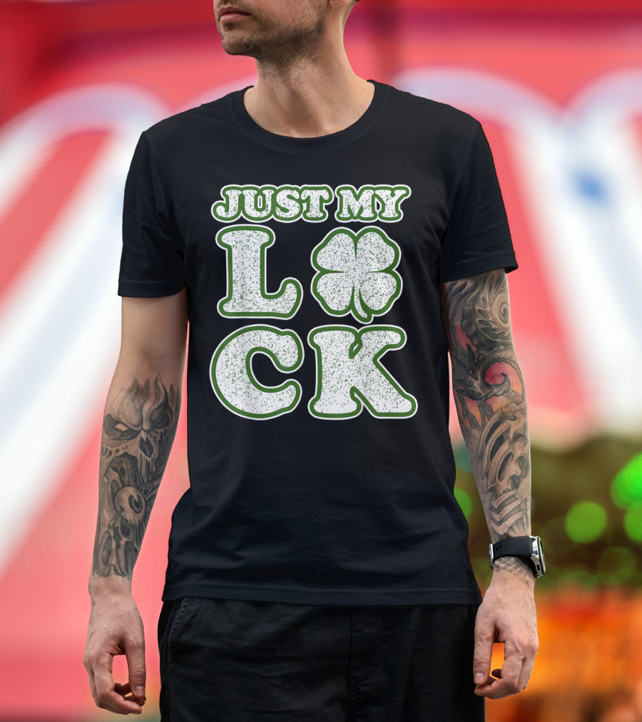 St Patrick's Day Just My Luck Shamrock T-Shirt