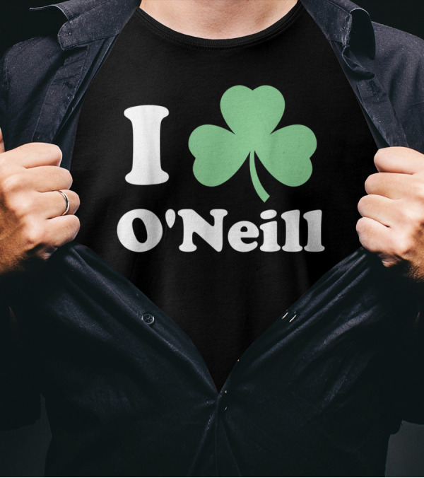 I Shamrock O'Neill St Patrick's Day T-Shirt