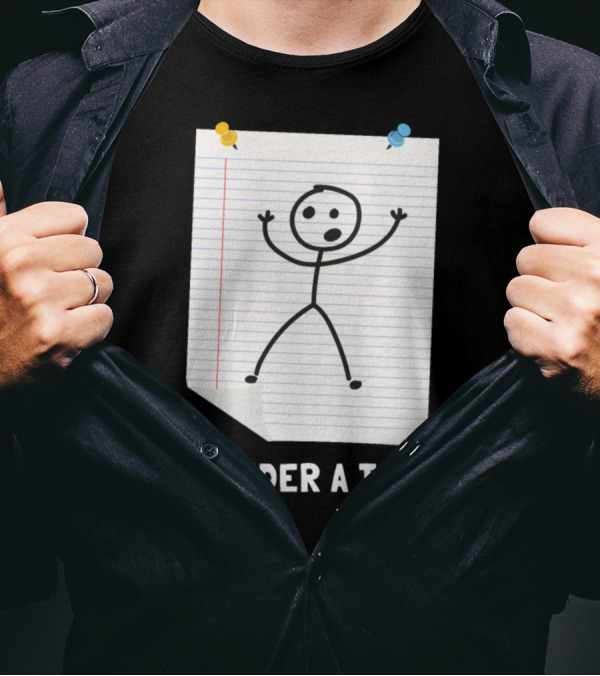 I'm Under A Tack Stick Figure Humor Notebook Page T-Shirt