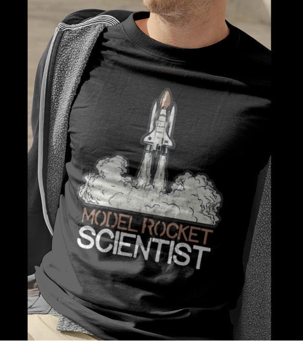 Model Rocket Scientist Space Shuttle Launch T-Shirt