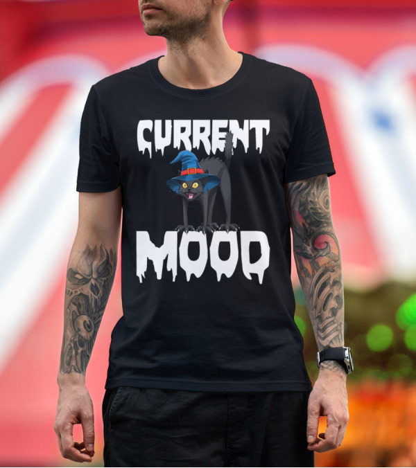Premium T-Shirt: Current Mood Witch Cat Halloween Horror T-Shirt Current Mood Witch Cat Halloween Horror T-Shirt