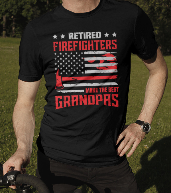 Retired Firefighters Make The Best Grandpas Thin Red Line Flag T-Shirt