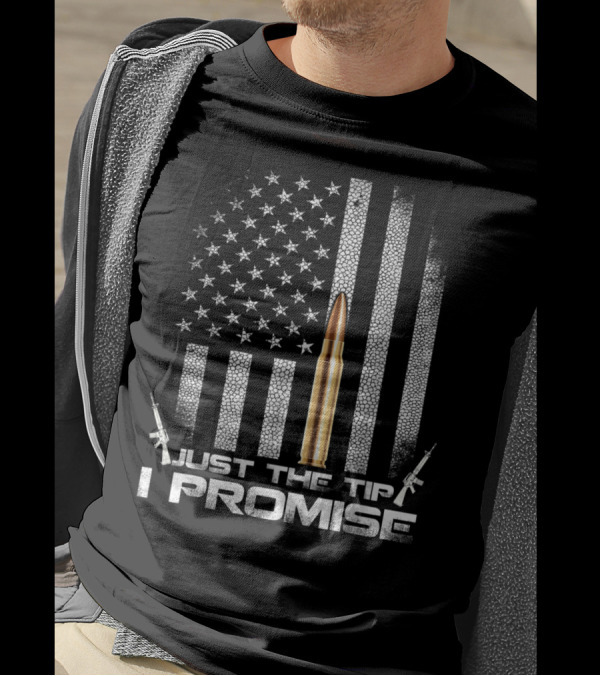 Veteran Just The Tip I Promise Bullet And US Flag Motif T-Shirt