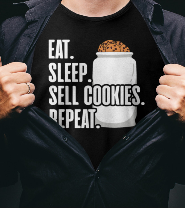 Eat Sleep Sell Cookies Repeat Cookie Jar T-Shirt