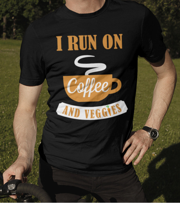 I Run On Coffee Cup And Veggies Carrot Concept T-Shirt