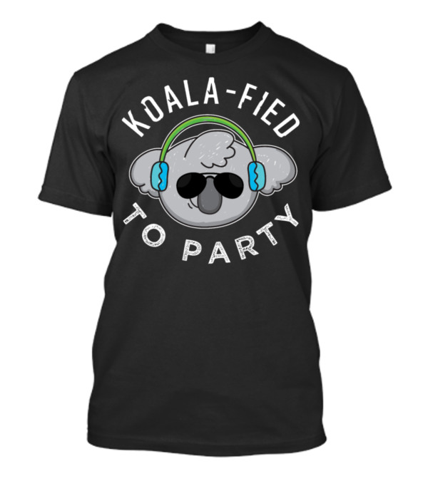 Koala-Fied To Party Disco Dancer With Headphones And Sunglasses T-Shirt