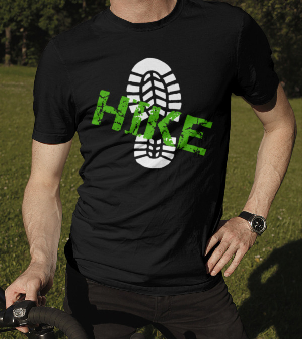 Hiking Hike Bootprint Go For A Hike Trail Boot T-Shirt