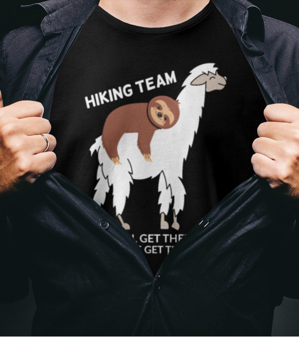 Sloth Hiking Team We Will Get There When We Get There Llama T-Shirt