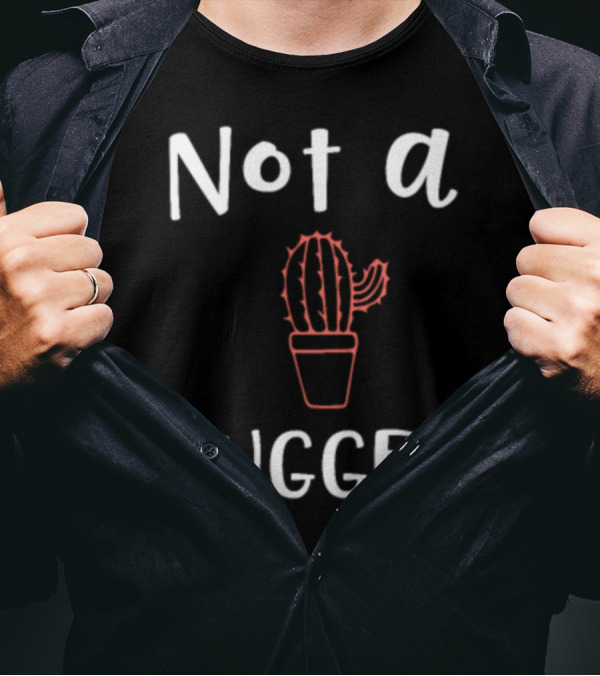 Cactus Lover Not A Hugger Not A Hugger T-Shirt