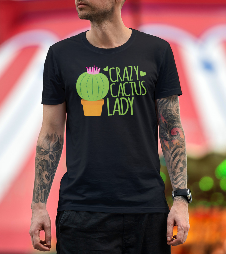 Crazy Cactus Lady with Heart and Pink Flower in Pot T-Shirt