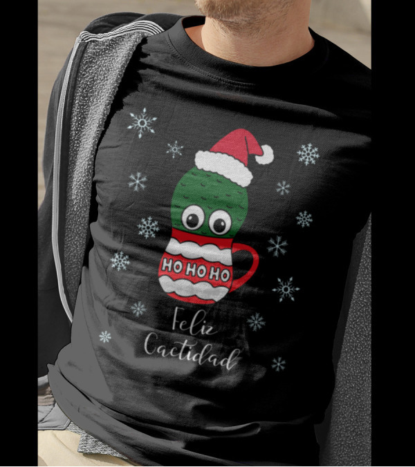 Feliz Cactidad Cactus In Santa Hat With Ho Ho Ho Mug And Snowflakes T-Shirt