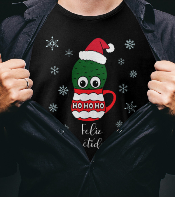 Feliz Cactidad Cactus In Santa Hat With Ho Ho Ho Mug And Snowflakes T-Shirt