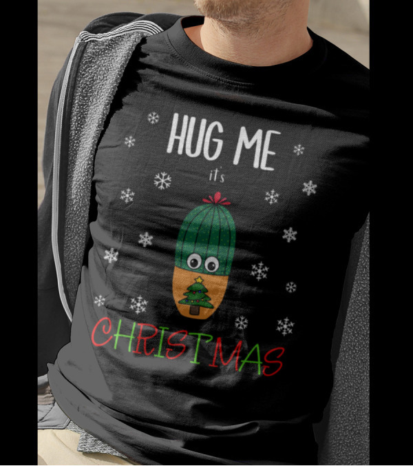 Hug Me It's Christmas Cactus With Snowflakes And Christmas Tree T-Shirt