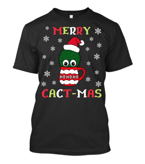 Merry Cact-Mas Cactus Santa Hat Ho Ho Ho Snowflakes T-Shirt