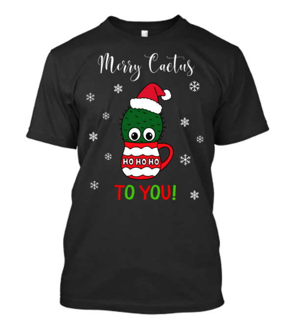 Merry Cactus To You Ho Ho Ho Santa Hat Snowflakes T-Shirt