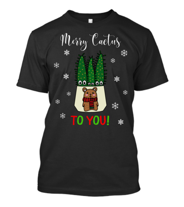 Merry Cactus To You Eves Pin Cacti Bear Scarf Snowflakes T-Shirt