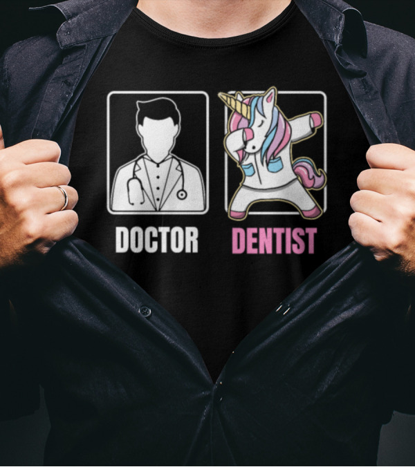 Doctor Dentist Dabbing Unicorn Funny Comparison T-Shirt
