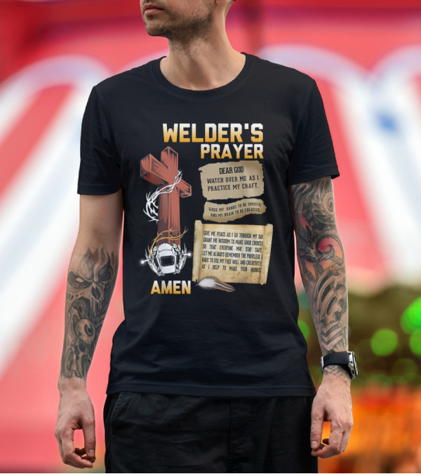 Premium T-Shirt: Welder's Prayer Dear God Watch Over Me as I Practice My Craft Guide My Hands to Be Smooth and My Brain to Be Creative Amen Cross Helmet Feather T-Shir Welder's Prayer Dear God Watch Over Me as I Practice My Craft Guide My Hands to Be Smooth and My Brain to Be Creative Amen Cross Helmet Feather T-Shir