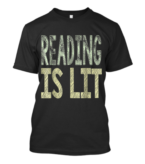 Reading Is Lit Bold Text Design Typography T-Shirt